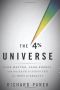 [Dark Matter, Dark Energy and the Race to Discover the Rest of Reality 01] • The 4 Percent Universe: Dark Matter, Dark Energy, and the Race to Discover the Rest of Reality
